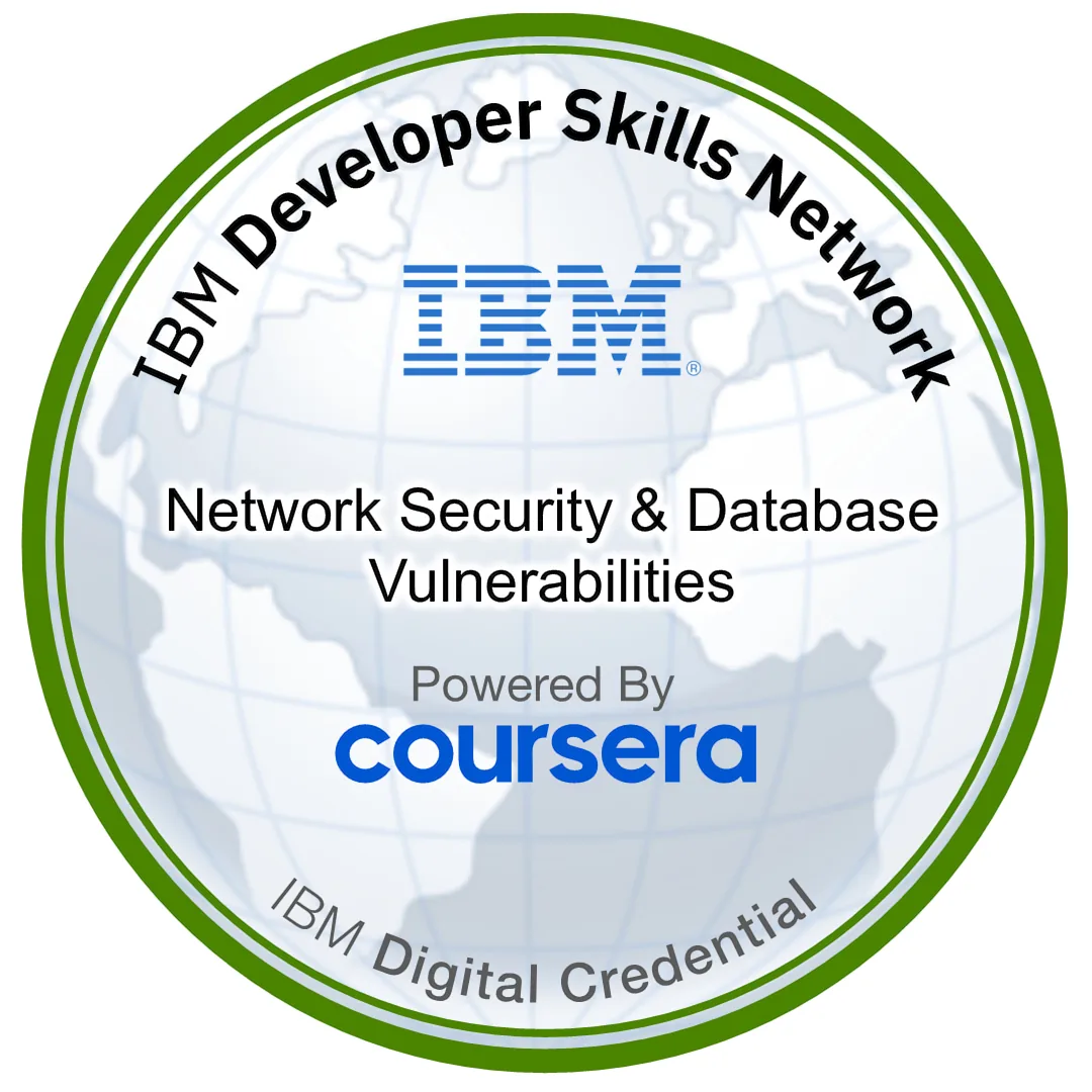 IBM Digital Credential – Network Security & Database Vulnerabilities (Coursera) Badge